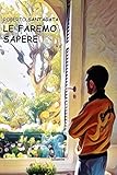  Le faremo sapere