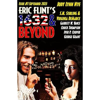 Eric Flint's 1632 & Beyond Issue #1