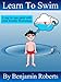 Learn to Swim: Teaching You to Teach Your Child to Swim