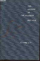 The Growth of The American Republic, Vol. One B000K6IJL6 Book Cover