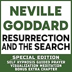 Cover of Resurrection and the Search (Special Edition): Self Hypnosis Guided Prayer Meditation Visualization
