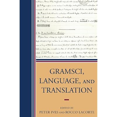 Gramsci, Language, and Translation