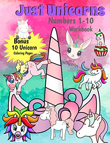 Just Unicorns Numbers 1-10 Workbook