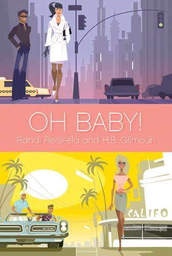 Oh Baby!      Kindle Edition