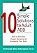 10 Simple Solutions to Adult ADD: How to Overcome Chronic Distraction and Accomplish Your Goals (The New Harbinger Ten Simple Solutions Series)
