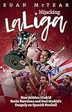 atletico madrid trikot 2019/20  Hijacking Laliga: How Atlético Madrid Broke Barcelona and Real Madrid\'s Duopoloy on Spanish Football