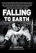 Falling to Earth: An Apollo 15 Astronaut's Journey to the Moon