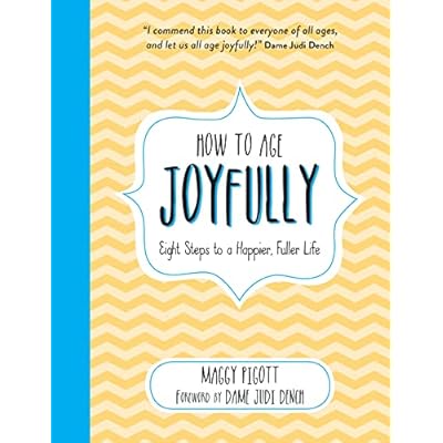 How to Age Joyfully