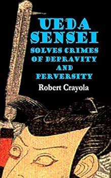 Paperback Ueda Sensei Solves Crimes of Depravity and Perversity Book