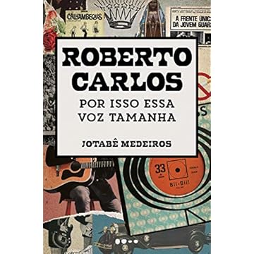 Capa do livro Roberto Carlos: Por isso essa voz tamanha