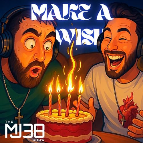 Make A WISH | Getting Into Hip-Hop, Fasting & The Power of Belief | The MJ38 Show #95 Podcast Por arte de portada