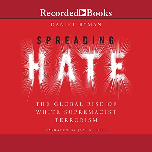 Spreading Hate by Daniel Byman episode artwork