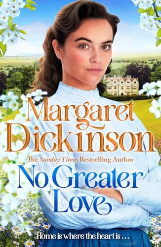 No Greater Love: A powerful historical tale of courage, love and found family