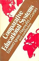 Comparative Educational Systems 0875812600 Book Cover