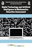 Digital Technology and Artificial Intelligence in Mathematics Education Assessment (European Research in Mathematics Education)