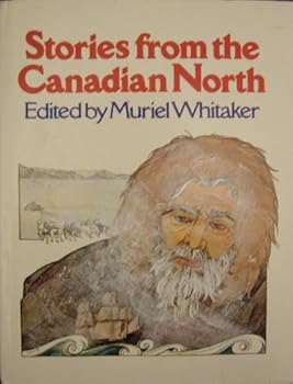 Hardcover Stories from the Canadian North Book