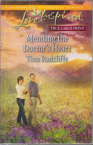 Mending the Doctor's Heart 0373189265 Book Cover