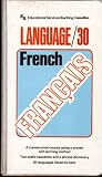 Language/30: French Francais (Educational Services Teaching Cassettes)