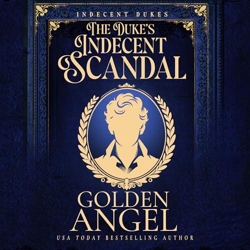 The Duke's Indecent Scandal -- Golden Angel episode artwork