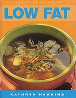 Essential Cookery - Low-Fat 0752535706 Book Cover
