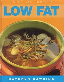 Hardcover Essential low fat (Essential cookery) Book