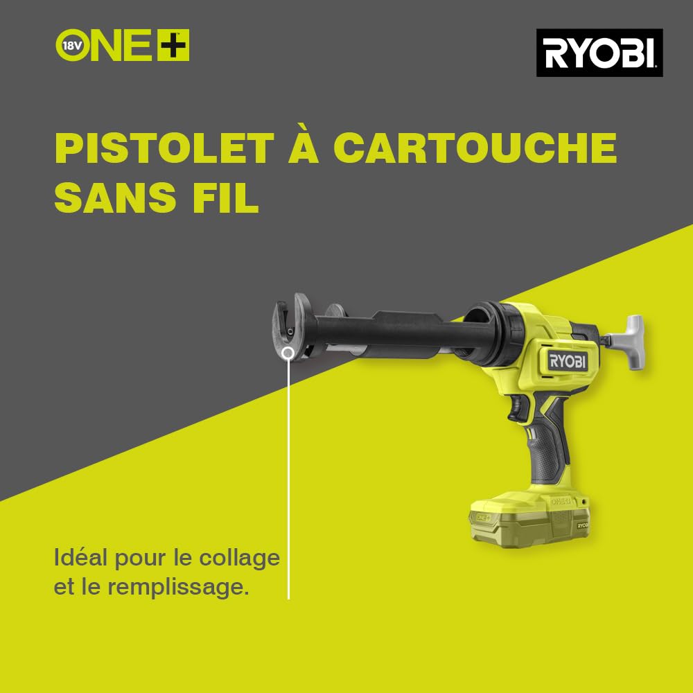 RYOBI - Pistolet à Cartouche Sans Fil 18V ONE+ RCG18-0 – Débit Réglable, Pression Jusqu’à 2 225 N, Pour cartouche : 310 mL, Idéal Silicone, Mastic et Colle – Travaux Précis – Batterie Non Incluse