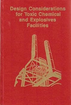 Hardcover Design Considerations for Toxic Chemical and Explosives Facilities (Acs Symposium Series) Book