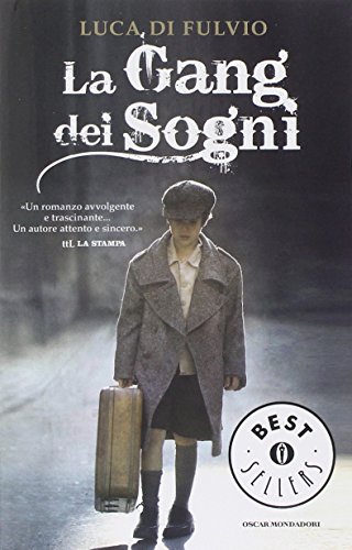 La gang dei sogni La gang dei sogni