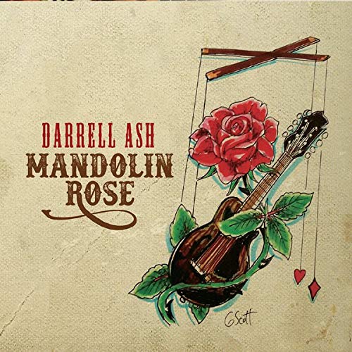 Darrell Ash Mandolin Rose Music