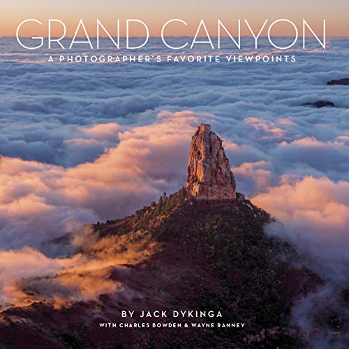 Grand Canyon: A Photographer's Favorite Viewpoints: Charles Bowden ...