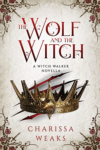 The Wolf and the Witch (Witch Walker Book 3)
