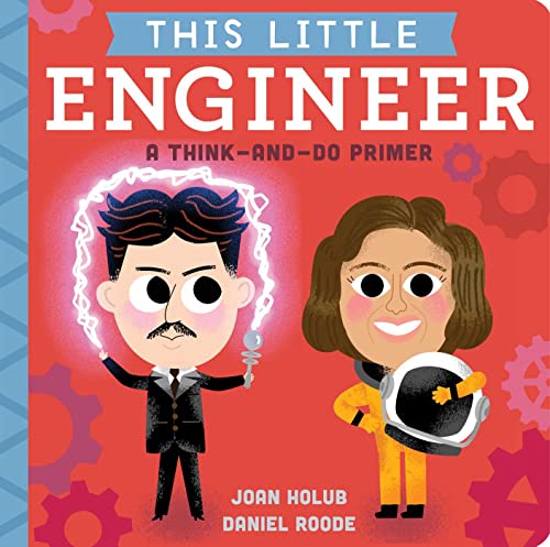Image of This Little Engineer: A Think-and-Do Primer
