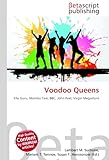 Voodoo Queens: Ella Guru, Mambo Taxi, BBC, John Peel, Virgin Megastore