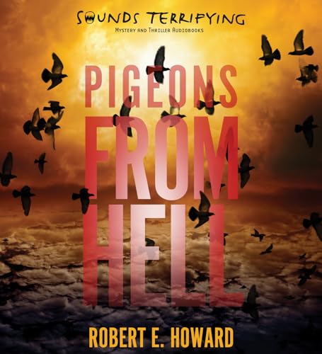 Pigeons from Hell 1511356944 Book Cover