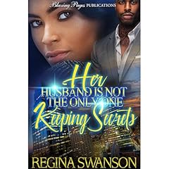Her Husband's Not the Only One Keeping Secrets Audiolibro Por Regina Swanson arte de portada