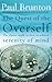 The Quest Of The Overself: The Classic Work on How to Achieve Serenity of Mind