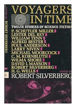 Hardcover Voyagers in Time; Twelve Stories of Science Fiction Book