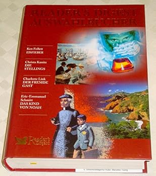Eisfieber / Die Stellings / Der fremde Gast / Das Kind von Noah (Reader's Digest Auswahlbücher)