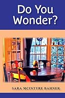 Do You Wonder? 0978661583 Book Cover