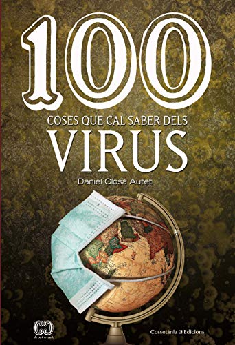 100 coses que cal saber dels virus: 62 (De 100 en 100)