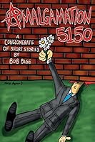 Amalgamation 5150 0692428615 Book Cover