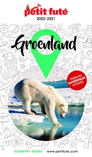 groenland 2020 petit fute + offre num (COUNTRY GUIDES) groenland 2020 petit fute + offre num (COUNTRY GUIDES)