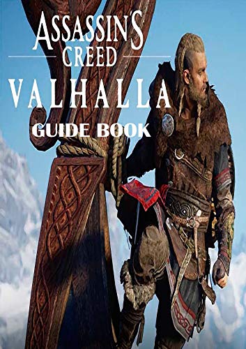Assassin's Creed: Valhalla: Top guide for professional players (English Edition)