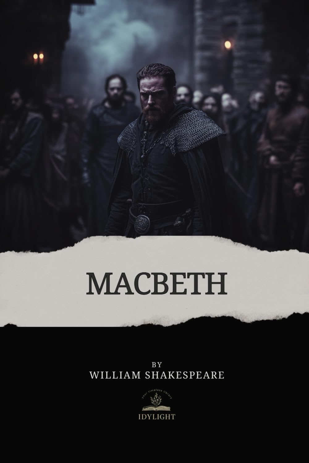Macbeth: The Complete, Original Text by William Shakespeare