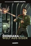 Shindana - Welt aus Eisen - Hanns Kneifel 