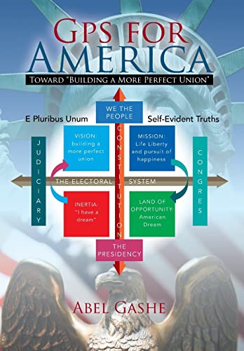 GPS for America: Toward "Building a More Perfect Union"