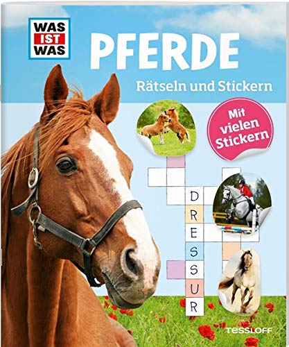WAS IST WAS Rätseln und Stickern: Pferde (WAS IST WAS Rätselhefte) WAS IST WAS Rätseln und Stickern: Pferde (WAS IST WAS Rätselhefte)