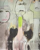Dusty Boynton: Out of Line 1450778968 Book Cover