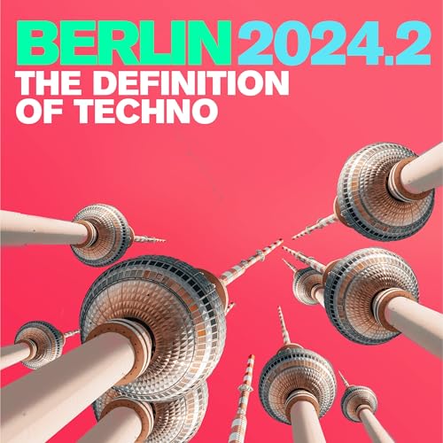 Play BERLIN 2024.2 The Definition of Techno by VARIOUS ARTISTS on