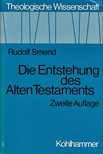 Entstehung Des Alten Testaments Amazon.com: Die Entstehung des Alten Testaments (Theologische